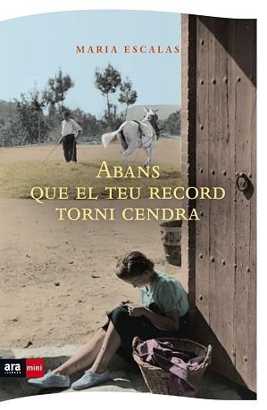 ABANS QUE EL TEU RECORD TORNI CENDRA | 9788494652394 | ESCALES I BERNAT, MARIA | Llibres Parcir | Llibreria Parcir | Llibreria online de Manresa | Comprar llibres en català i castellà online