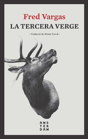 LA TERCERA VERGE | 9788416743735 | VARGAS, FRED | Llibres Parcir | Llibreria Parcir | Llibreria online de Manresa | Comprar llibres en català i castellà online