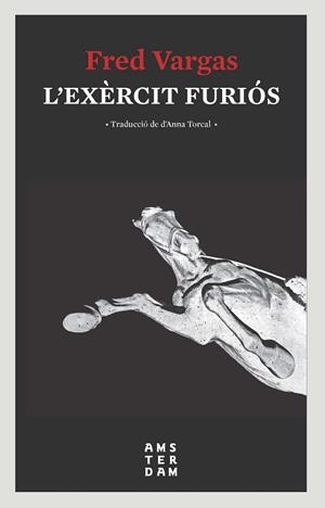 L'EXÈRCIT FURIÓS | 9788416743810 | VARGAS, FRED | Llibres Parcir | Llibreria Parcir | Llibreria online de Manresa | Comprar llibres en català i castellà online