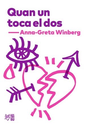 QUAN UN TOCA EL DOS | 9788494911026 | WINBERG, ANNA-GRETA | Llibres Parcir | Llibreria Parcir | Llibreria online de Manresa | Comprar llibres en català i castellà online