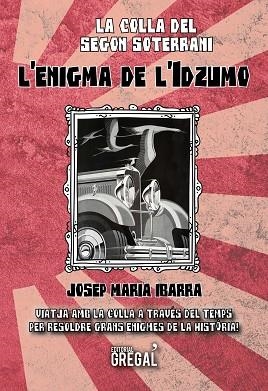 L'ENIGMA DE L'IDZUMO | 9788417660178 | IBARRA CASTILLO, JOSEP MARIA | Llibres Parcir | Librería Parcir | Librería online de Manresa | Comprar libros en catalán y castellano online