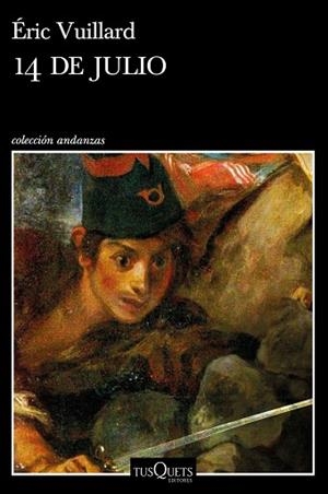 14 DE JULIO | 9788490666425 | VUILLARD, ÉRIC | Llibres Parcir | Llibreria Parcir | Llibreria online de Manresa | Comprar llibres en català i castellà online