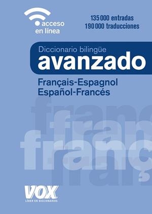 DICCIONARIO AVANZADO FRANÇAIS-ESPAGNOL / ESPAÑOL-FRANCÉS | 9788499743035 | VOX EDITORIAL | Llibres Parcir | Llibreria Parcir | Llibreria online de Manresa | Comprar llibres en català i castellà online