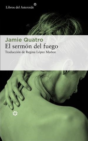 EL SERMÓN DEL FUEGO | 9788417007720 | QUATRO, JAMIE | Llibres Parcir | Llibreria Parcir | Llibreria online de Manresa | Comprar llibres en català i castellà online