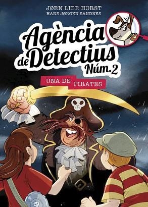 AGÈNCIA DE DETECTIUS NÚM. 2 - 11. UNA DE PIRATES | 9788424663926 | HORST, JORN LIER | Llibres Parcir | Llibreria Parcir | Llibreria online de Manresa | Comprar llibres en català i castellà online