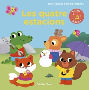 LES QUATRE ESTACIONS. LLIBRE AMB LLUMS I SONS | 9788491376149 | MARTÍNEZ, EMMA | Llibres Parcir | Llibreria Parcir | Llibreria online de Manresa | Comprar llibres en català i castellà online