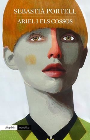 ARIEL I ELS COSSOS | 9788417016814 | PORTELL CLAR, SEBASTIÀ | Llibres Parcir | Librería Parcir | Librería online de Manresa | Comprar libros en catalán y castellano online