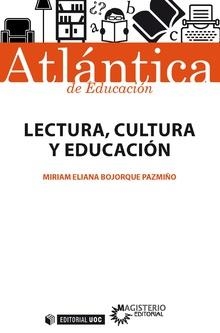 LECTURA, CULTURA Y EDUCACIÓN | 9788491169529 | BOJORQUE PAZMIÑO, MIRIAM ELIANA | Llibres Parcir | Llibreria Parcir | Llibreria online de Manresa | Comprar llibres en català i castellà online