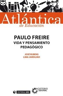 PAULO FREIRE | 9788491169543 | LIMA JARDILINO, JOSÉ RUBENS | Llibres Parcir | Llibreria Parcir | Llibreria online de Manresa | Comprar llibres en català i castellà online