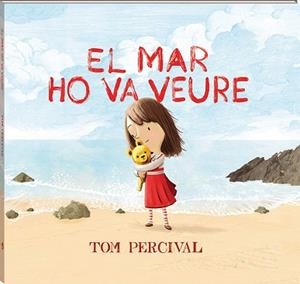 EL MAR HO VA VEURE | 9788417497118 | PERCIVAL, TOM | Llibres Parcir | Llibreria Parcir | Llibreria online de Manresa | Comprar llibres en català i castellà online