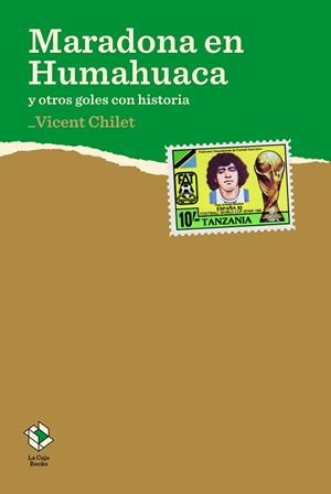MARADONA EN HUMAHUACA | 9788417496067 | CHILET TORRENT, VICENT | Llibres Parcir | Llibreria Parcir | Llibreria online de Manresa | Comprar llibres en català i castellà online