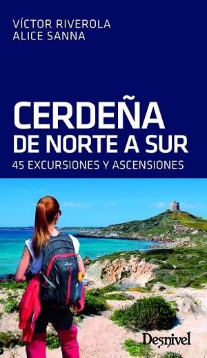 CERDEÑA DE NORTE A SUR | 9788498294309 | RIVEROLA I MORERA, VÍCTOR/SANNA, ALICE | Llibres Parcir | Llibreria Parcir | Llibreria online de Manresa | Comprar llibres en català i castellà online