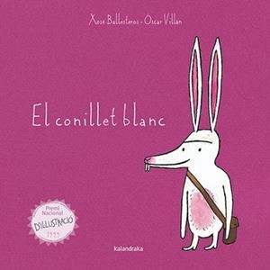 EL CONILLET BLANC | 9788416804009 | BALLESTEROS, XOSÉ | Llibres Parcir | Llibreria Parcir | Llibreria online de Manresa | Comprar llibres en català i castellà online