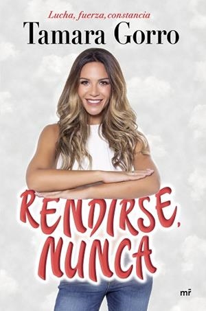 RENDIRSE, NUNCA | 9788427045361 | GORRO NÚÑEZ, TAMARA | Llibres Parcir | Llibreria Parcir | Llibreria online de Manresa | Comprar llibres en català i castellà online