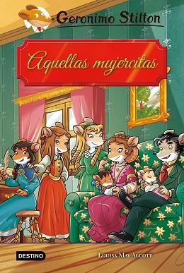 AQUELLAS MUJERCITAS | 9788408202233 | STILTON, GERONIMO | Llibres Parcir | Llibreria Parcir | Llibreria online de Manresa | Comprar llibres en català i castellà online