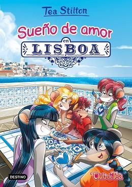 SUEÑO DE AMOR EN LISBOA | 9788408202240 | STILTON, TEA | Llibres Parcir | Llibreria Parcir | Llibreria online de Manresa | Comprar llibres en català i castellà online