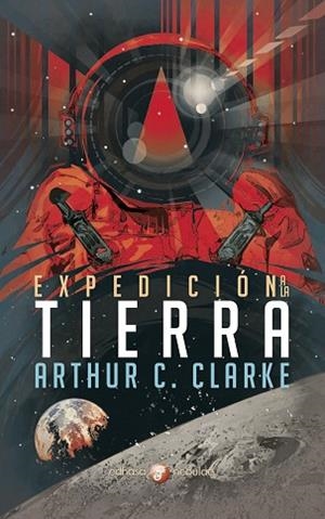 EXPEDICIÓN A LA TIERRA | 9788435021333 | CLARKE, ARTHUR | Llibres Parcir | Librería Parcir | Librería online de Manresa | Comprar libros en catalán y castellano online