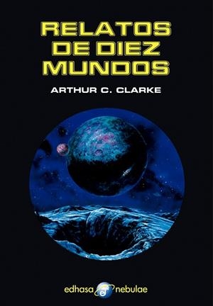 RELATOS DE DIEZ MUNDOS | 9788435021302 | CLARKE, ARTHUR C. | Llibres Parcir | Llibreria Parcir | Llibreria online de Manresa | Comprar llibres en català i castellà online