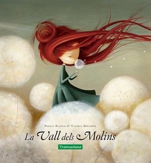 LA VALL DELS MOLINS | 9788417303235 | BLANCO BLANCO, NOELIA | Llibres Parcir | Llibreria Parcir | Llibreria online de Manresa | Comprar llibres en català i castellà online