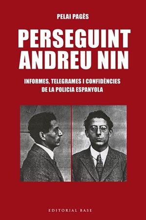 PERSEGUINT ANDREU NIN | 9788417759025 | PAGÈS I BLANCH, PELAI | Llibres Parcir | Llibreria Parcir | Llibreria online de Manresa | Comprar llibres en català i castellà online