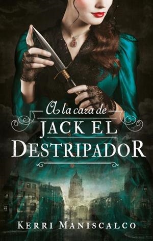 A LA CAZA DE JACK EL DESTRIPADOR | 9788492918287 | MANISCALCO, KERRI | Llibres Parcir | Llibreria Parcir | Llibreria online de Manresa | Comprar llibres en català i castellà online