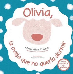 OLIVIA, LA OVEJA QUE NO QUERÍA DORMIR | 9788491452317 | ALMEIDA, CLEMENTINA | Llibres Parcir | Llibreria Parcir | Llibreria online de Manresa | Comprar llibres en català i castellà online