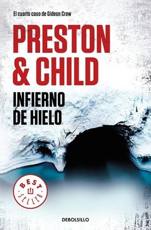 INFIERNO DE HIELO (GIDEON CREW 4) | 9788466346221 | PRESTON, DOUGLAS/CHILD, LINCOLN | Llibres Parcir | Llibreria Parcir | Llibreria online de Manresa | Comprar llibres en català i castellà online