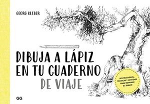 DIBUJA A LÁPIZ EN TU CUADERNO DE VIAJE | 9788425231599 | KLEBER, GEORG | Llibres Parcir | Llibreria Parcir | Llibreria online de Manresa | Comprar llibres en català i castellà online