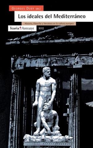 IDEALES DEL MEDITERRANEO | 9788474263107 | DUBY | Llibres Parcir | Llibreria Parcir | Llibreria online de Manresa | Comprar llibres en català i castellà online