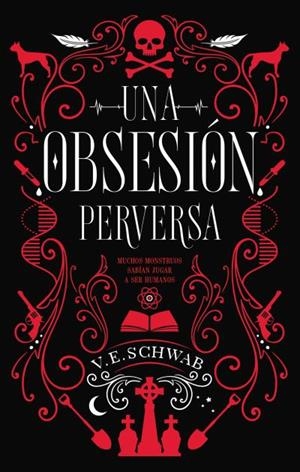 UNA OBSESIÓN PERVERSA | 9788492918188 | SCHWAB, VICTORIA | Llibres Parcir | Llibreria Parcir | Llibreria online de Manresa | Comprar llibres en català i castellà online