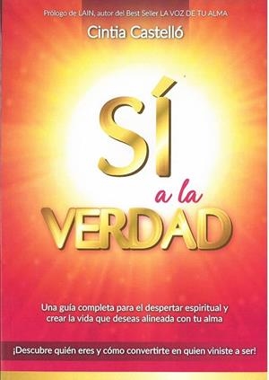 SÍ A LA VERDAD | 9788409012510 | CASTELLÓ HENARES, CINTIA | Llibres Parcir | Llibreria Parcir | Llibreria online de Manresa | Comprar llibres en català i castellà online