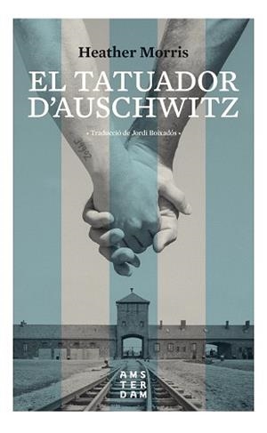 EL TATUADOR D'AUSCHWITZ | 9788416743742 | MORRIS, HEATHER | Llibres Parcir | Llibreria Parcir | Llibreria online de Manresa | Comprar llibres en català i castellà online