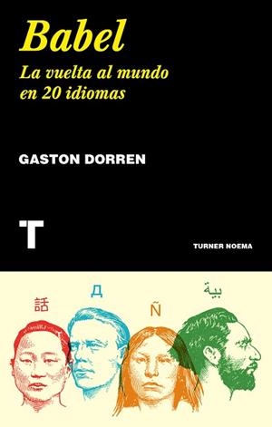 BABEL | 9788417141837 | DORREN, GASTON | Llibres Parcir | Librería Parcir | Librería online de Manresa | Comprar libros en catalán y castellano online