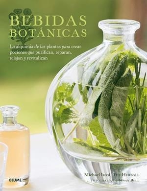 BEBIDAS BOTÁNICAS | 9788417254810 | ISTED, MICHAEL | Llibres Parcir | Librería Parcir | Librería online de Manresa | Comprar libros en catalán y castellano online
