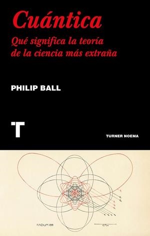CUÁNTICA | 9788417141554 | BALL, PHILIP | Llibres Parcir | Llibreria Parcir | Llibreria online de Manresa | Comprar llibres en català i castellà online