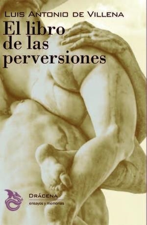 EL LIBRO DE LAS PERVERSIONES | 9788494906701 | DE VILLENA, LUIS ANTONIO | Llibres Parcir | Llibreria Parcir | Llibreria online de Manresa | Comprar llibres en català i castellà online