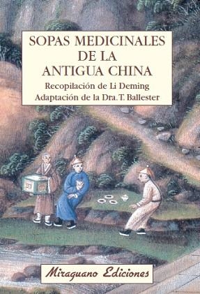 SOPAS MEDICINALES DE LA ANTIGUA CHINA | 9788485639991 | DEMING, LI | Llibres Parcir | Librería Parcir | Librería online de Manresa | Comprar libros en catalán y castellano online