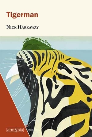 TIGERMAN | 9788494734595 | HARKAWAY, NICK | Llibres Parcir | Llibreria Parcir | Llibreria online de Manresa | Comprar llibres en català i castellà online