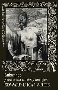 LUKUNDOO | 9788477028932 | WHITE, EDWARD LUCAS | Llibres Parcir | Librería Parcir | Librería online de Manresa | Comprar libros en catalán y castellano online