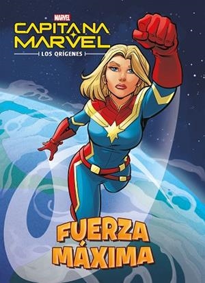 CAPITANA MARVEL. LOS ORÍGENES. FUERZA MÁXIMA | 9788416914500 | MARVEL | Llibres Parcir | Llibreria Parcir | Llibreria online de Manresa | Comprar llibres en català i castellà online