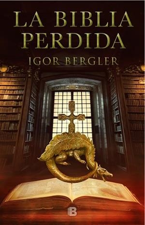 LA BIBLIA PERDIDA | 9788466664370 | BERGLER, IGOR | Llibres Parcir | Llibreria Parcir | Llibreria online de Manresa | Comprar llibres en català i castellà online