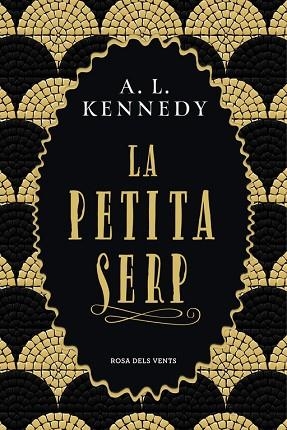 LA PETITA SERP | 9788417627096 | KENNEDY, A. L. | Llibres Parcir | Librería Parcir | Librería online de Manresa | Comprar libros en catalán y castellano online