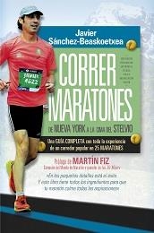 CORRER MARATONES | 9788417057824 | SANCHEZ/BEASCOECHEA | Llibres Parcir | Librería Parcir | Librería online de Manresa | Comprar libros en catalán y castellano online