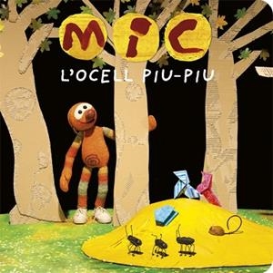 MIC. L'OCELL PIU-PIU | 9788424664770 | Llibres Parcir | Llibreria Parcir | Llibreria online de Manresa | Comprar llibres en català i castellà online