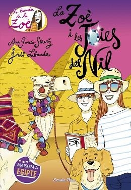 LA ZOÈ I LES JOIES DEL NIL | 9788491377382 | GARCÍA-SIÑERIZ, ANA | Llibres Parcir | Llibreria Parcir | Llibreria online de Manresa | Comprar llibres en català i castellà online