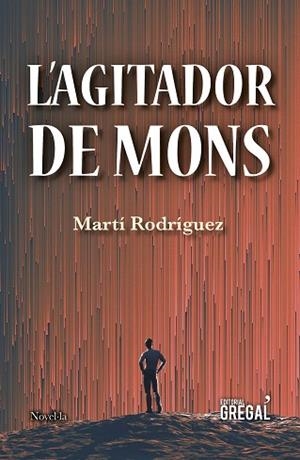 L'AGITADOR DE MONS | 9788417660116 | RODRÍGUEZ PONT, MARTÍ | Llibres Parcir | Llibreria Parcir | Llibreria online de Manresa | Comprar llibres en català i castellà online