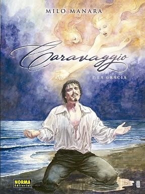 CARAVAGGIO 2. LA GRACIA | 9788467934939 | MILO MANARA | Llibres Parcir | Llibreria Parcir | Llibreria online de Manresa | Comprar llibres en català i castellà online