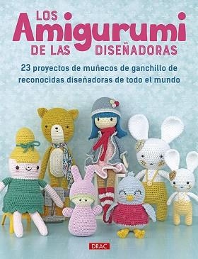 LOS AMIGURUMI DE LAS DISEÑADORAS | 9788498746211 | VARIOS AUTORES | Llibres Parcir | Librería Parcir | Librería online de Manresa | Comprar libros en catalán y castellano online
