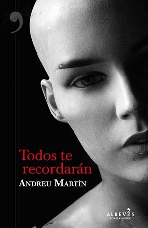 TODOS TE RECORDARÁN | 9788417077914 | MARTÍN, ANDREU | Llibres Parcir | Llibreria Parcir | Llibreria online de Manresa | Comprar llibres en català i castellà online