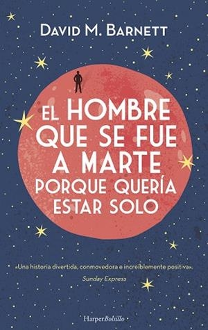 EL HOMBRE QUE SE FUE A MARTE PORQUE QUERÍA ESTAR SOLO | 9788417216375 | M. BARNETT, DAVID | Llibres Parcir | Librería Parcir | Librería online de Manresa | Comprar libros en catalán y castellano online